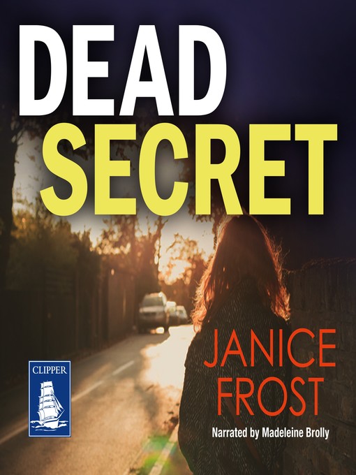 Title details for Dead Secret by Janice Frost - Available